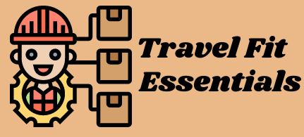 Travel Fit Essentials